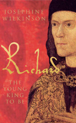 Richard III, Vol 1: The Young King To Be - Paperback - GOOD
