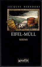 Jacques Berndorf - Eifel-Müll - 1./9. Grafit 2004 - B+/A-/B+