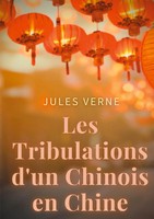 Les Tribulations D'un Chinois En Chine | Jules Verne | Taschenbuch | FranzöSisch