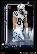 2025 Topps Chrome Tyler Warren RC ROOKIE AUTO COLTS