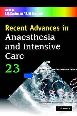 Recent Advances in Anaesthesia and Intensive Care by 