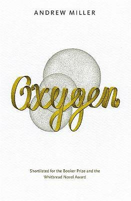 Oxygen by Andrew Miller (Paperback, 2002)