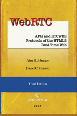 WebRTC: APIs and RTCWEB Protocols of the HTML5 Real-Tim - Paperback / softback N