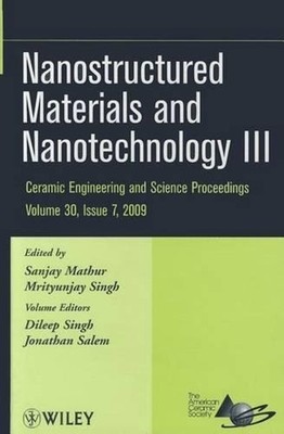 Nanostructured Materials and Nanotechnology III, Volume 30, Issue 7 by Sanjay Ma