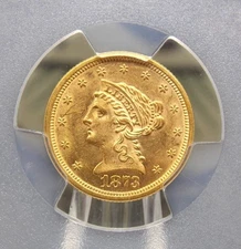 1873 $2.5 Gold Liberty *OPEN 3* Quarter Eagle PCGS Unc Details #711 ECC&C, Inc.