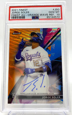 2021 Finest Jorge Soler Autograph ORANGE WAVE REF Serial #17/25 ~ PSA 10