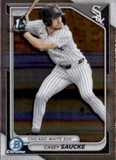 CASEY SAUCKE 1ST - CHICAGO WHITE SOX 2024 BOWMAN DRAFT CHROME #BDC-33
