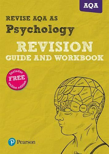 Pearson REVISE AQA AS level Psychology Revision Guide and Workbook: (with free