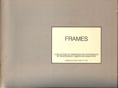 Frames A Selection of Drawings and Statements American Animators [Paperback] ...
