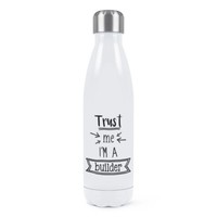 Trust Me I'm A Baumeister Doppelwand Wasserflasche Lustig Best Favorit Scherz