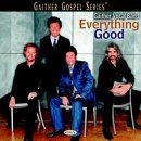 Everything Good von Gaither Vocal Band | CD | Zustand gut