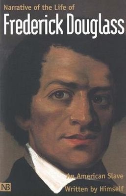 Narrative of the Life of Frederick Douglass, an American Slave: Written by Himse