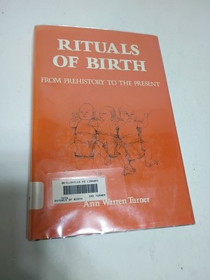 Rituals of Birth Hardcover Ann Warren Turner
