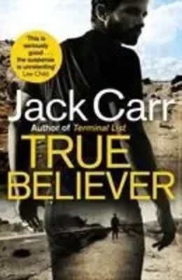 True Believer James Reece 2 Jack Carr Taschenbuch Paperback Englisch 2020