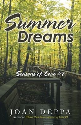 Summer Dreams : Seasons of Love 2, Paperback by Deppa, Joan, Brand New, Free ...