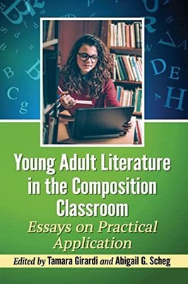 Jugendliteratur im Kompositionsunterricht: Essays über praktische Anwendungen