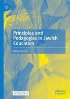 Principles And Pedagogies In Jewish Education Barry Chazan
