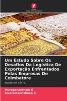 Muruganantham G (U. A.) | Um Estudo Sobre Os Desafios Da LogíStica De...