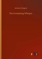 Jackson Gregory | The Everlasting Whisper | Taschenbuch | Englisch (2020)