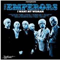 Emperors - I Want My Woman - Cd - F600Z