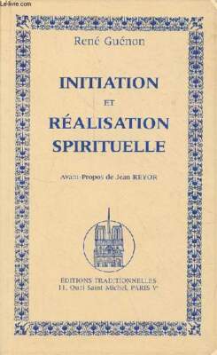 Initiation und spirituelle Verwirklichung. - Guénon René - 1998