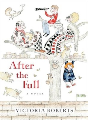 After the Fall: A Novel, Roberts, Victoria