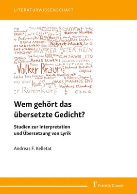 Wem gehört das übersetzte Gedicht? Andreas F. Kelletat Taschenbuch 264 S. 2022