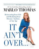 Marlo Thomas | It Ain't Over . . . Till It's Over | Taschenbuch | Englisch