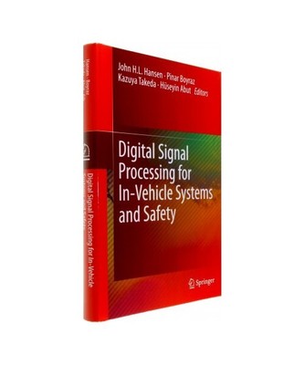 Digital Signal Processing for In-Vehicle Systems and Safety