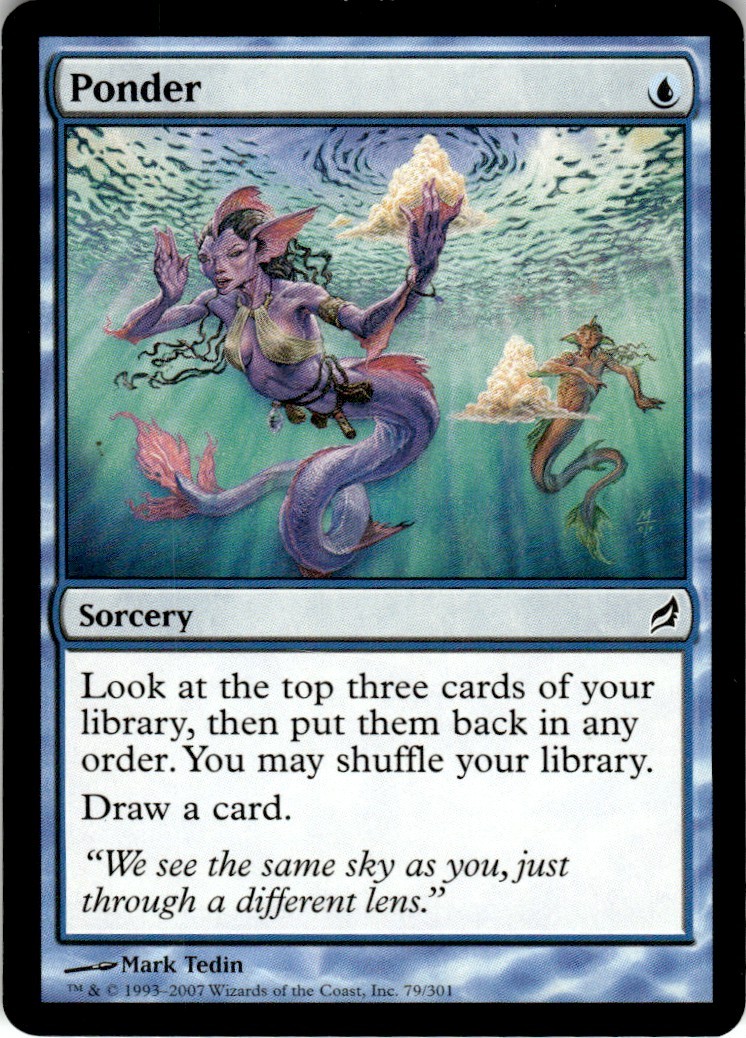 2007 Lorwyn Magic The Gathering Ponder 79/301 LP