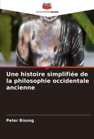 Une Histoire SimplifiéE De La Philosophie Occidentale Ancienne Peter Bisong Buch