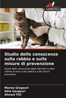 Studio Delle Conoscenze Sulla Rabbia E Sulle Misure Di Prevenzione Marwa Gragour