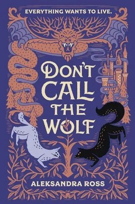 Don't Call the Wolf | Aleksandra Ross | Buch | Englisch | 2020 | HarperCollins