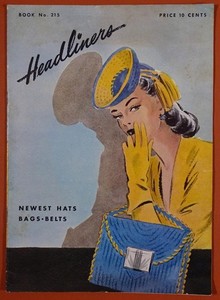 1944 Spool Cotton Company Headliners Book #215 Crochet Fashion Instructions C336
