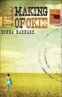 The Making of Okie by Donna Barnard (Paperback / softback, 2009)