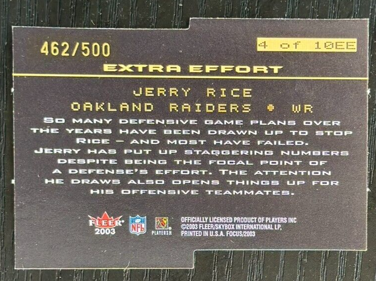2003 Fleer Focus Extra Effort Jerry Rice-WR 462/500 #4 of 10EE
