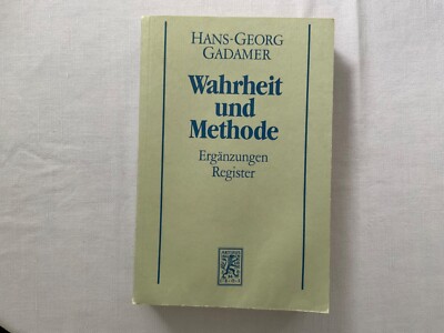 Wahrheit und Methode Ergänzungen Register Gadamer