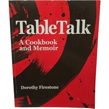 TableTalk A Cookbook and Memoir Trade Paperback by Dorothy P. Firestone