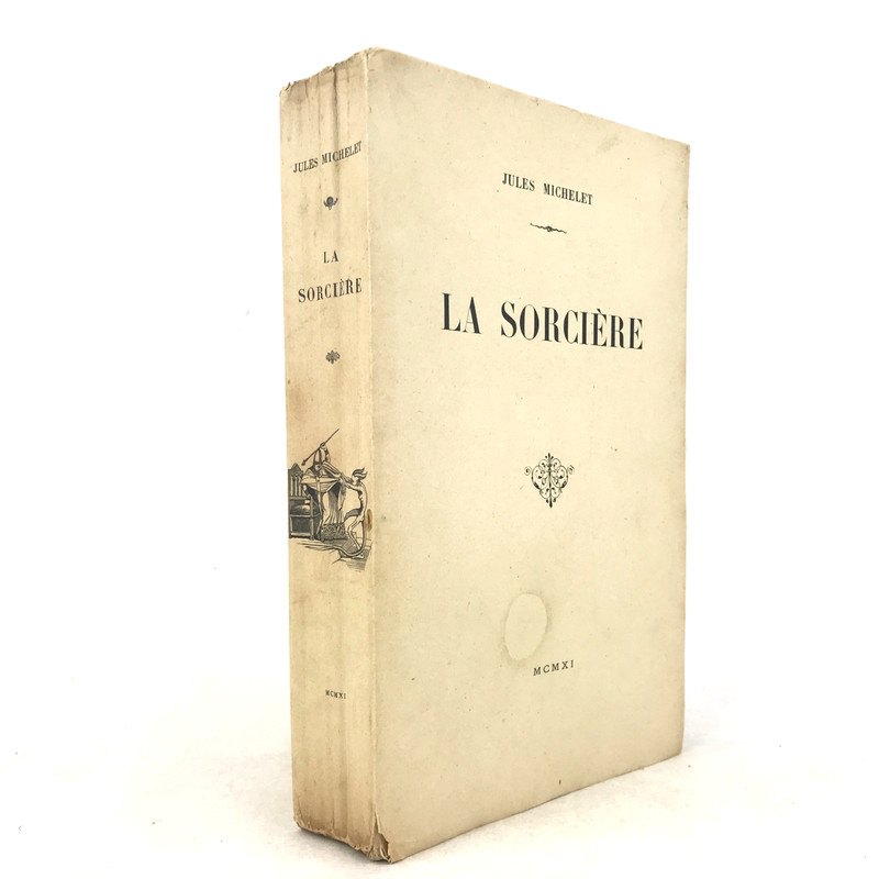 Jules Michelet, La Sorcière, édition illustrée, 1911
