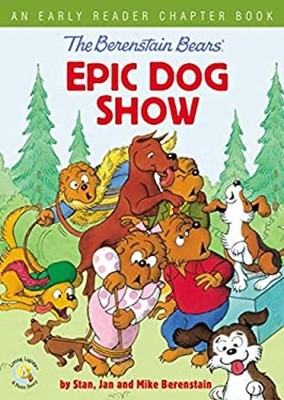 The Berenstain Bears' Epic Dog Show Hardcover