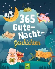 365 Gute-Nacht-Geschichten. Vorlesebuch für ...