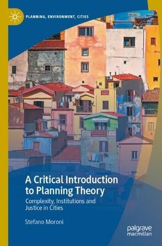 A Critical Introduction to Planning Theory by Stefano Moroni - 9789819522156