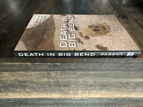 Death in Big Bend : True Stories of Death and Rescue in the Big Bend National... - Picture 3 of 4