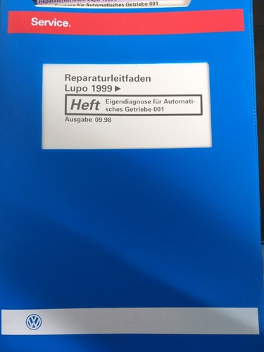 Reparaturleitfaden Eigendiagnose für Automatisches Getriebe 001 VW Lupo 1999 -