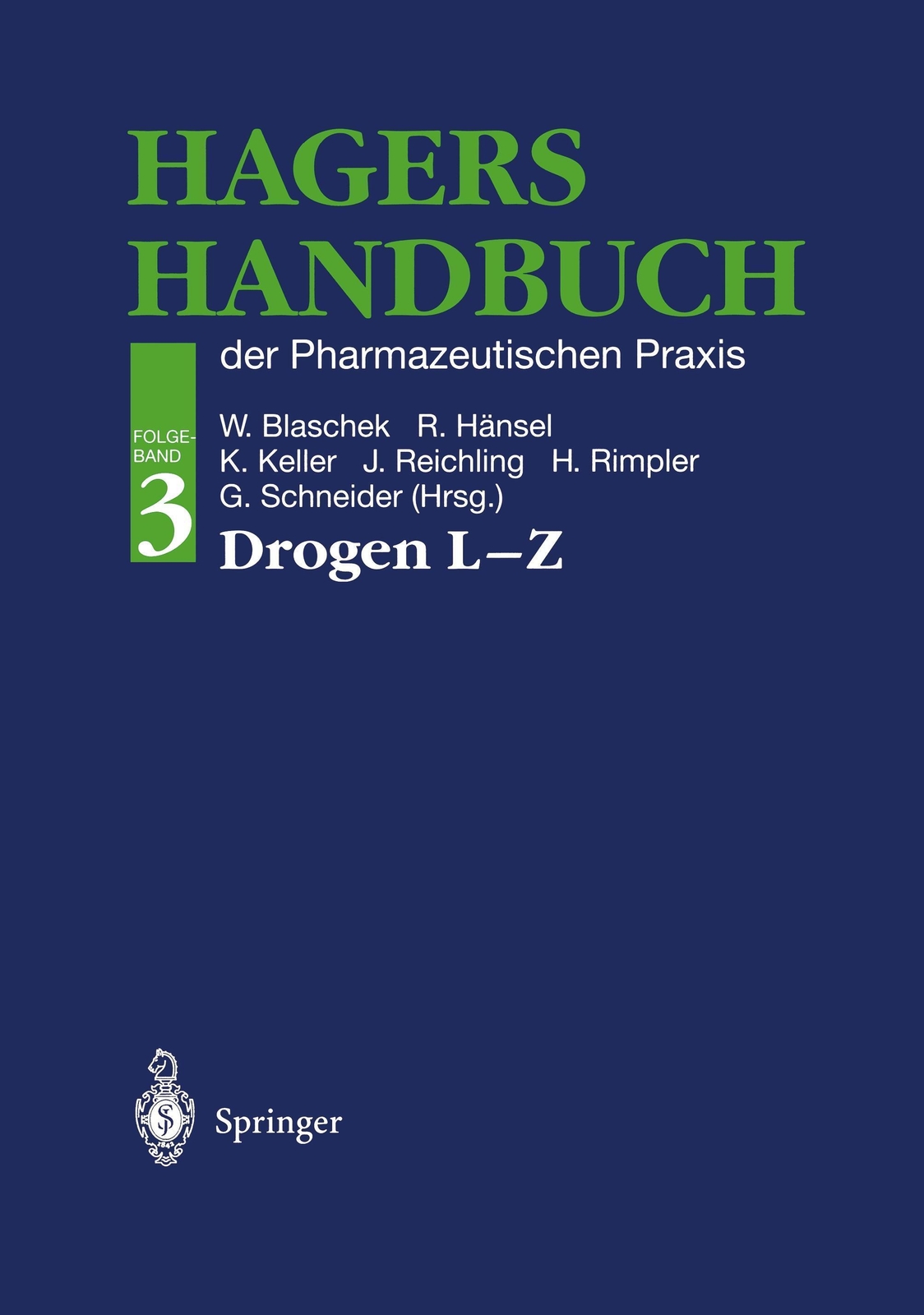 Thumbnail - Hagers Handbuch Der Pharmazeutischen Praxis | Wolfgang Blaschek (u.