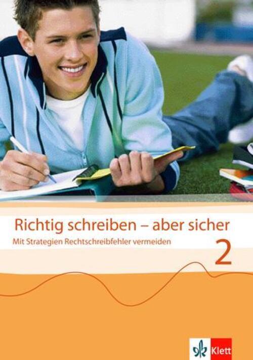 Thumbnail - Richtig Schreiben - Aber Sicher 2 / Übungsheft | Jutta Steer | Deutsch