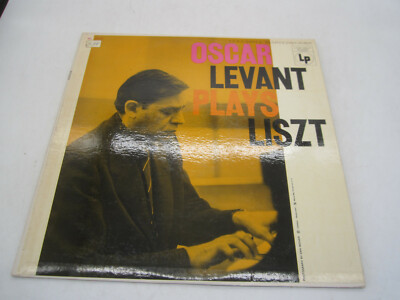 Oscar Levant Plays (Franz) Liszt Columbia Masterworks 6 Eye Mono ML 5094 VG/VG+