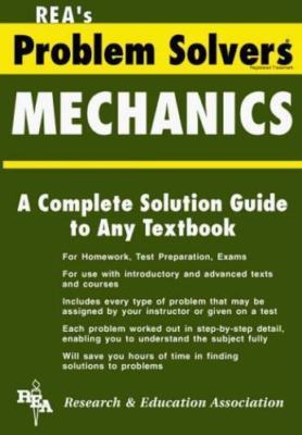 Mechanics: Statics & Dynamics Problem Solver by The Editors of Rea