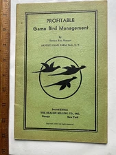 Profitable Game Bird Management. 1936 Beacon Milling Co. Booklet. 32 Pages.
