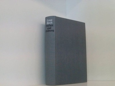 Freiheit und Ordnung und andere ausgewählte Schriften Bloch, Ernst: